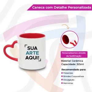 Caneca Alça Coração Personalizada Cerâmica   Resinado  Capacidade: 325ml